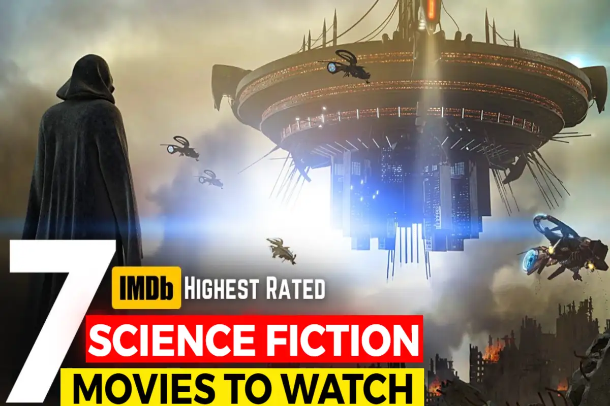 Top 7 Best Sci-Fi Action Thriller Movies To Watch in 2022 - HaraamKhor