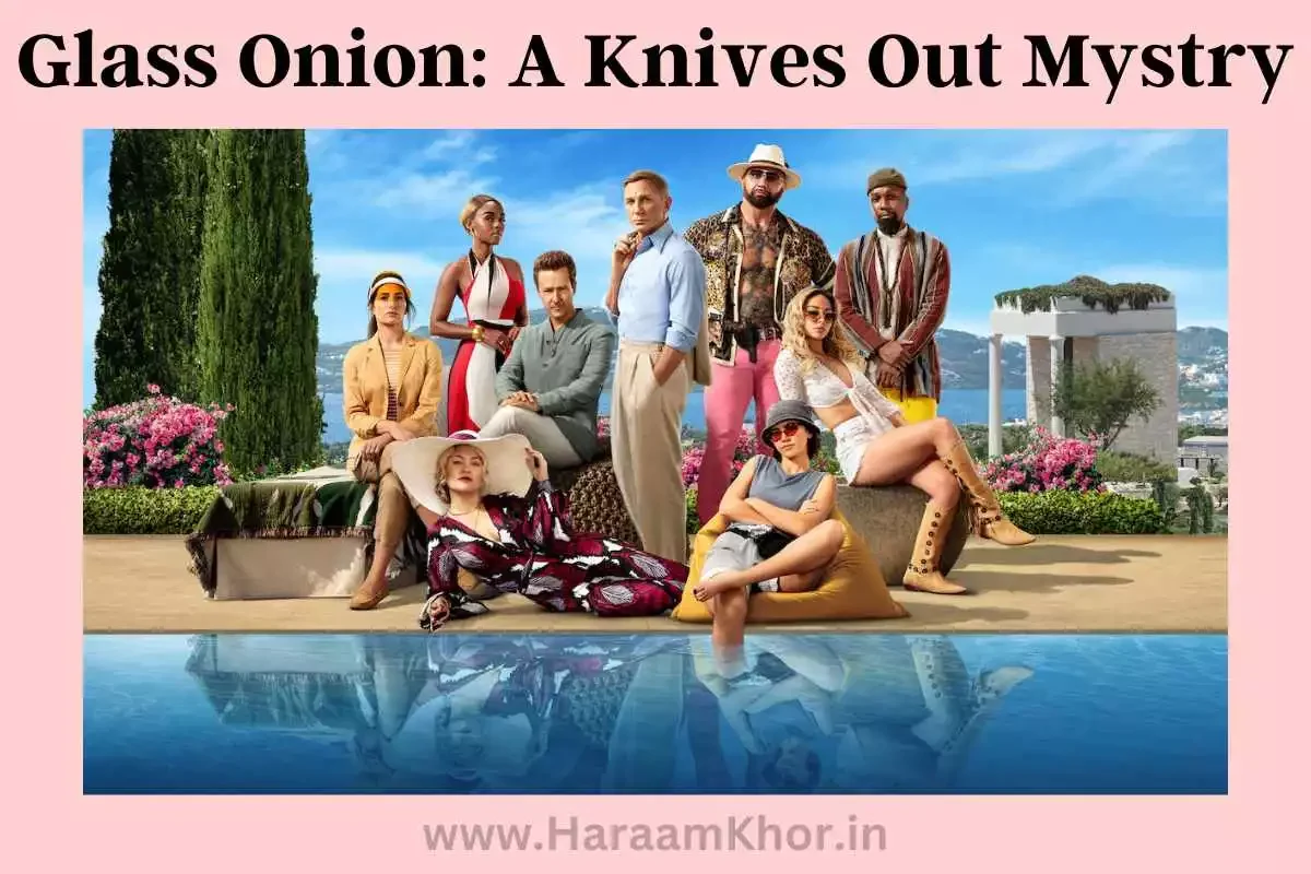 Glass Onion: A Knives Out Mystery On Netflix - HaraamKhor